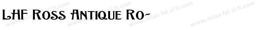 LHF Ross Antique Ro字体转换